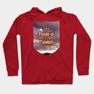 Friend of Thunder Hoodie